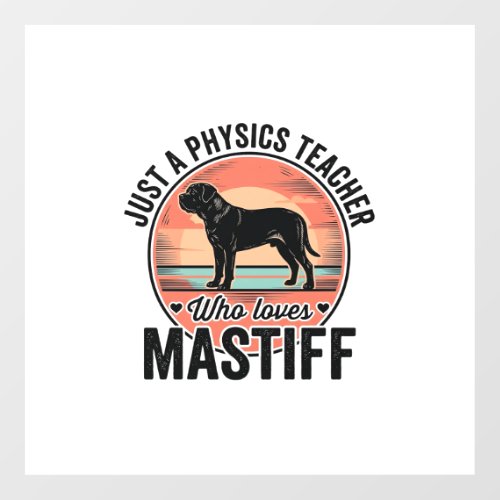 Physics Teacher Loves Mastiff Vintage Dog Shirt_1 Floor Decals