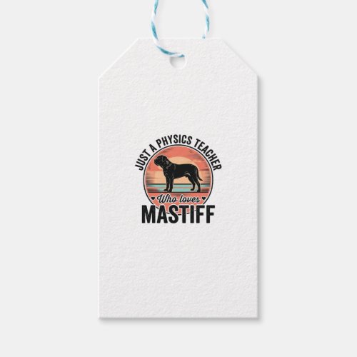 Physics Teacher Loves Mastiff Vintage Dog Shirt_1 Gift Tags