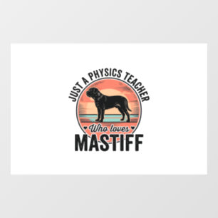 Physics Teacher Loves Mastiff Vintage Dog Shirt_1 Window Cling