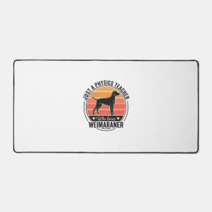 Physics Teacher Loves Weimaraner Vintage Dog Desig Desk Mat