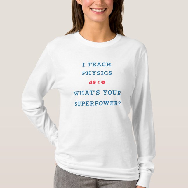 Physics Teacher Superpower Graphic T-Shirt (Front)