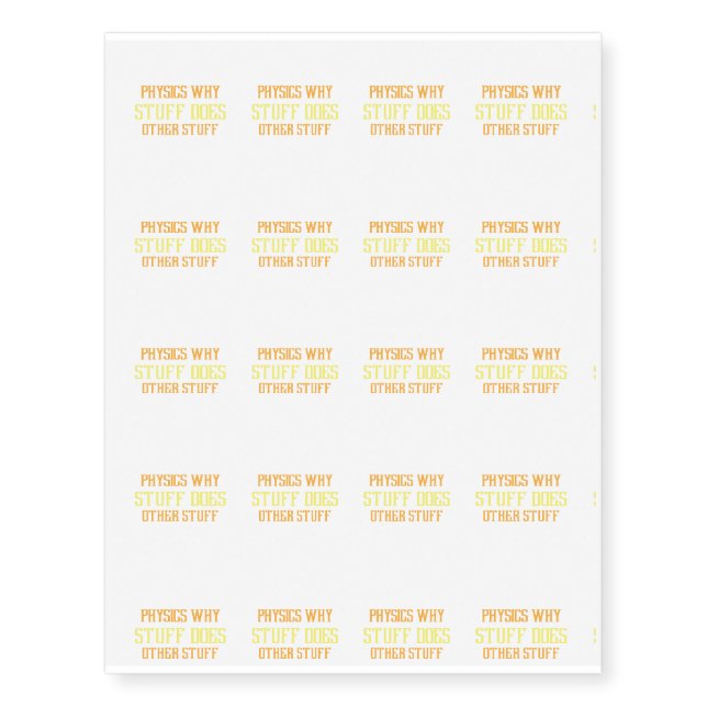 Physics Why Stuff Science Maths Gifts Temporary Tattoos (Front)