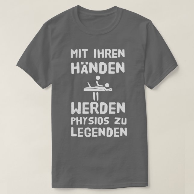 Physio Physiotherapist Physiotherapists 3 T-Shirt (Design Front)