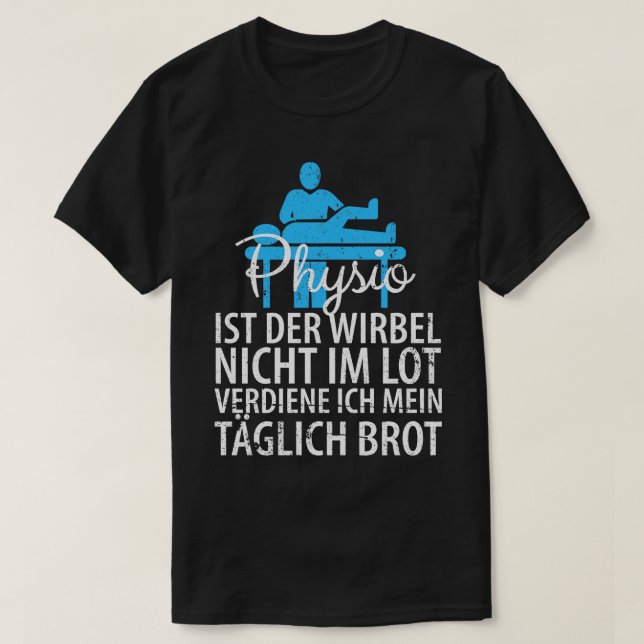 Physio Physiotherapist Physiotherapists 5 T-Shirt (Design Front)