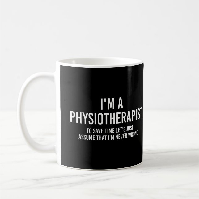 Physiotherapist Funny Sayings PT gifts Coffee Mug (Left)
