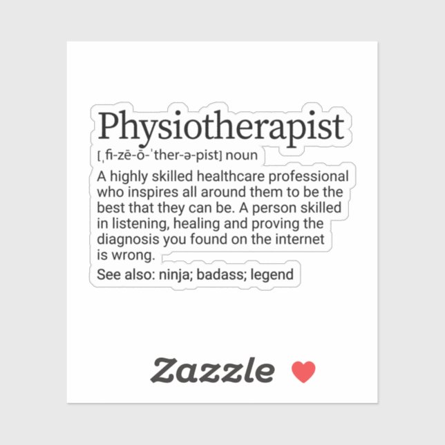 Physiotherapist Physical Therapist Therapy PT Gift Sticker (Sheet)