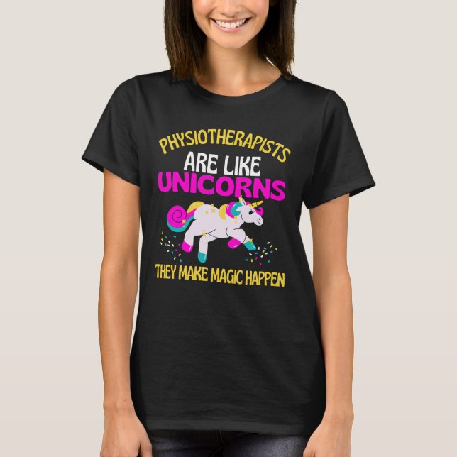 Physiotherapist Unicorn , Magical Unicorn Physio T-Shirt (Front)