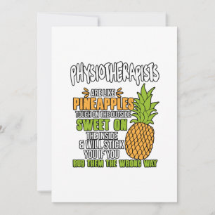 Physiotherapists Are Like Pineapples. Thank You Card