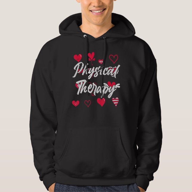 Physiotherapy Pt Physical Therapist Heart Physical Hoodie (Front)