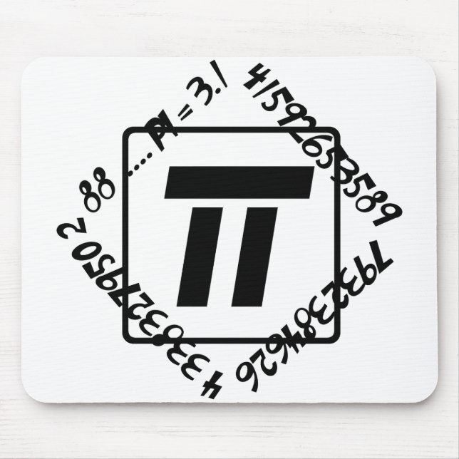 PI = 3.14159265358979323846264338327950288 MOUSE PAD (Front)
