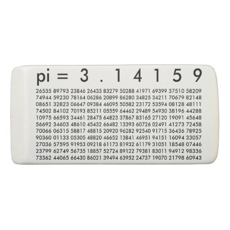 Pi= 3.14159 Black White Math Science Pi Day Digits Eraser