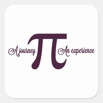 Pi: A Journey. An Experience Square Sticker by OutFrontProductions at Zazzle