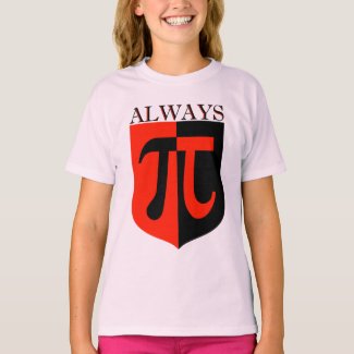 Pi Always T-Shirt