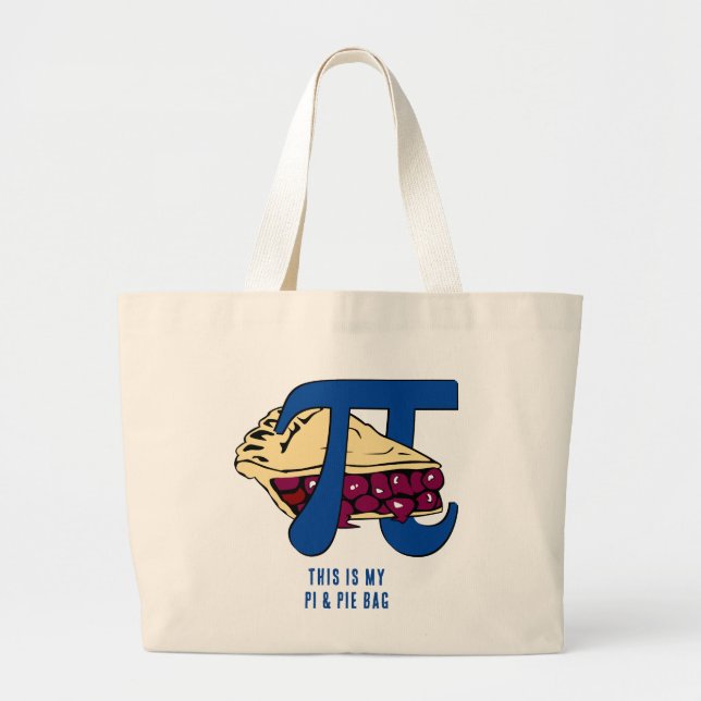 Pi And Pie Day Large Tote Bag (Front)