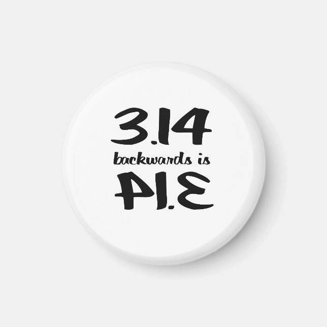 Pi Backwards is Pie Magnet (Front)