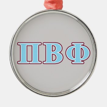 Pi Beta Phi Maroon And Blue Letters Metal Ornament by pibetaphi at Zazzle