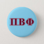 Pi Beta Phi Maroon Letters Button at Zazzle