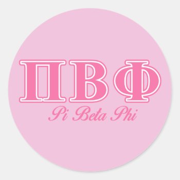 Pi Beta Phi Pink Letters Classic Round Sticker by pibetaphi at Zazzle