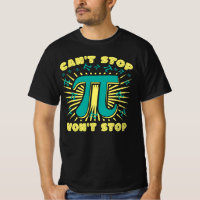 Pi Can't Stop Won't Stop Pi Day 3.14 Funny