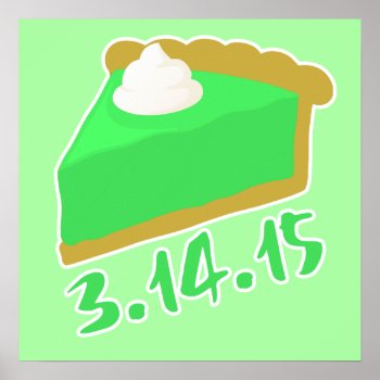 Pi Day 2015 Poster by Valentines_Christmas at Zazzle
