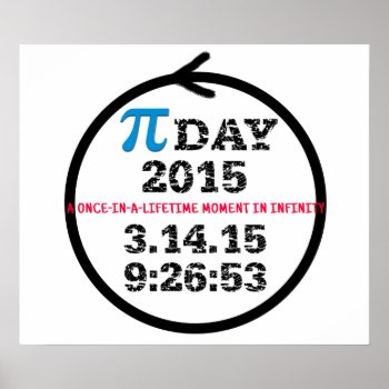 Pi Day 2015 Poster: Celebrate Infinity! Poster by PiDay2015 at Zazzle