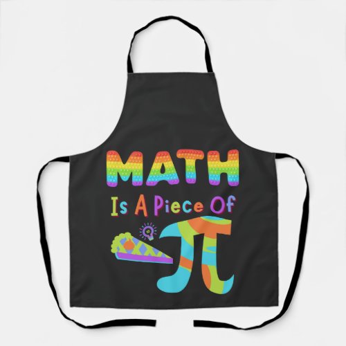 Pi Day 2023 Math Is A Piece Of Pi Rainbow Letters  Apron