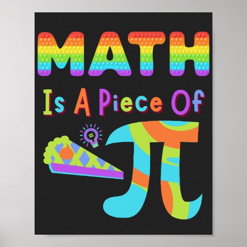 Pi Day 2023 Math Is A Piece Of Pi Rainbow Letters  Poster