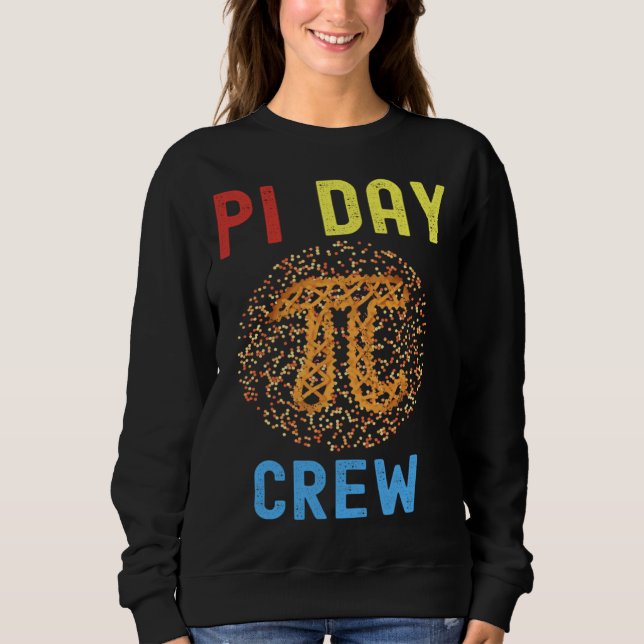 Pi Day 3 14 Math teacher Group  Quotes Family Sweatshirt (Front)