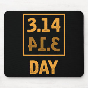Pi Day - 3.14 = Pie Byckwards Coincidence Mouse Pad