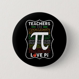 Pi Day 3.14 Teachers Love Pi Math Teachers Gift- Button