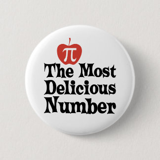 Pi Day 3.14 - The Most Delicious Number Pinback Button