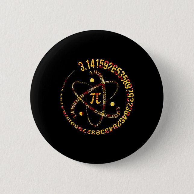 Pi Day Atom Pi 3.14 Science Math Lover  Button (Front)