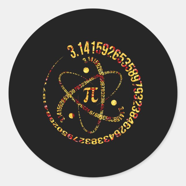 Pi Day Atom Pi 3.14 Science Math Lover  Classic Round Sticker (Front)