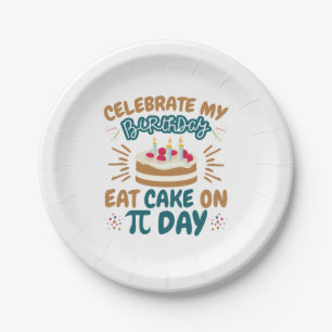 Pi Day Birthday Funny Eat Cake Paper Plates