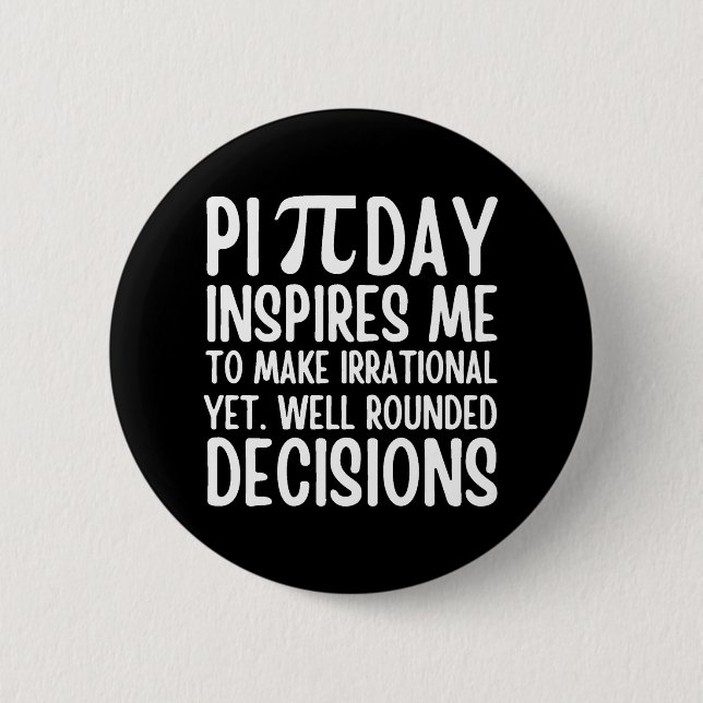 Pi Day Funny Button (Front)