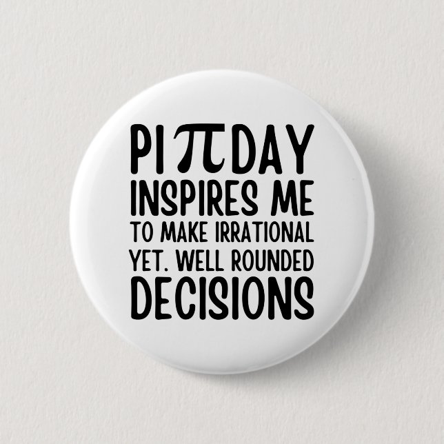 Pi Day Funny Button (Front)