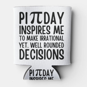 Pi Day Funny Can Cooler