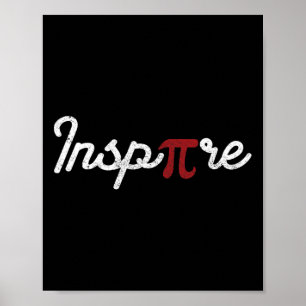 Pi Day Funny Inspire Students Teachers Geeks Nerds Poster