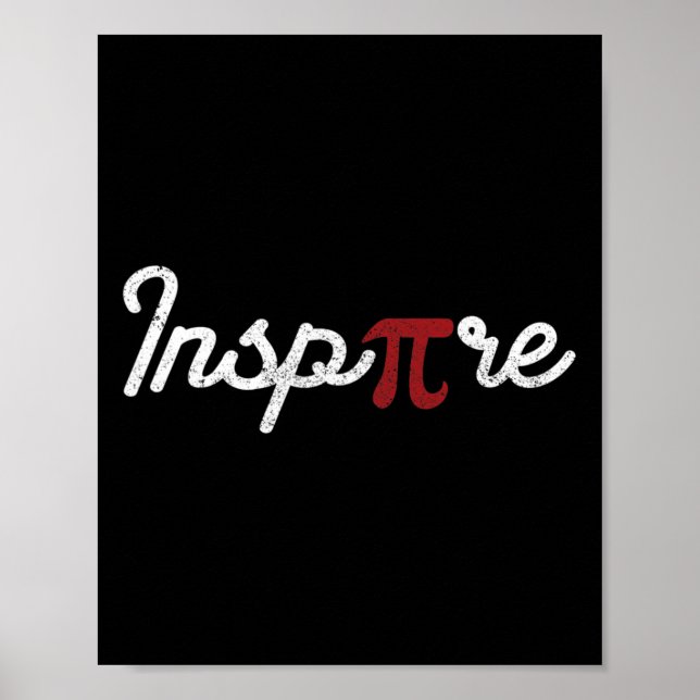 Pi Day Funny Inspire Students Teachers Geeks Nerds Poster (Front)