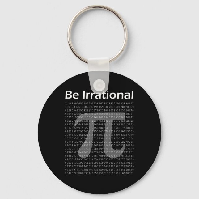 Pi Day Funny Pi Tee Math Nerd Be Irrational  Keychain (Front)