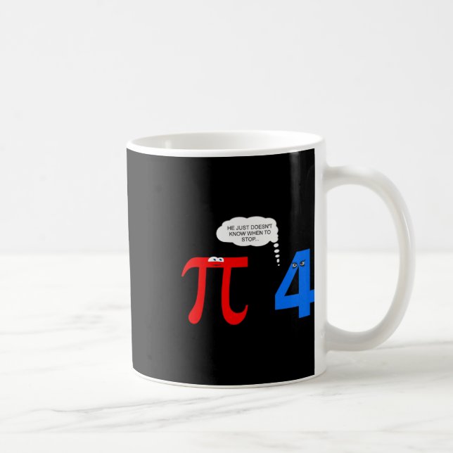 Pi Day Funny Relationship Problems Gift Tee  Coffee Mug (Right)