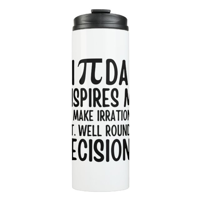 Pi Day Funny Thermal Tumbler (Front)