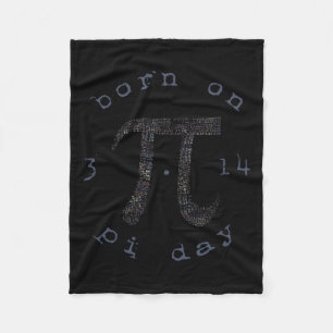 Pi Day Happy Birthday Born On 3.14 Fleece Blanket