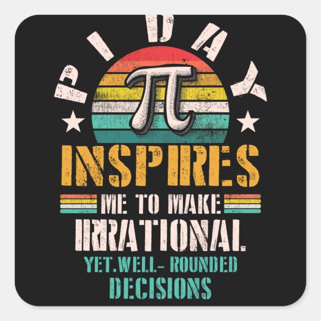 Pi Day Inspires Me To Make Irrational Yet Rounded Square Sticker (Front)