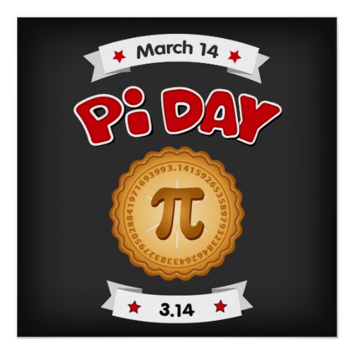 Pi Day is March 14 Bring Pie   Poster