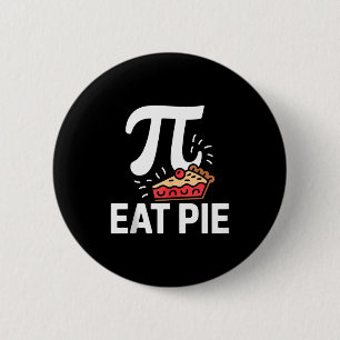 Pi Day March 14 Math Nerd Pie Food Funny Gift Outf Button