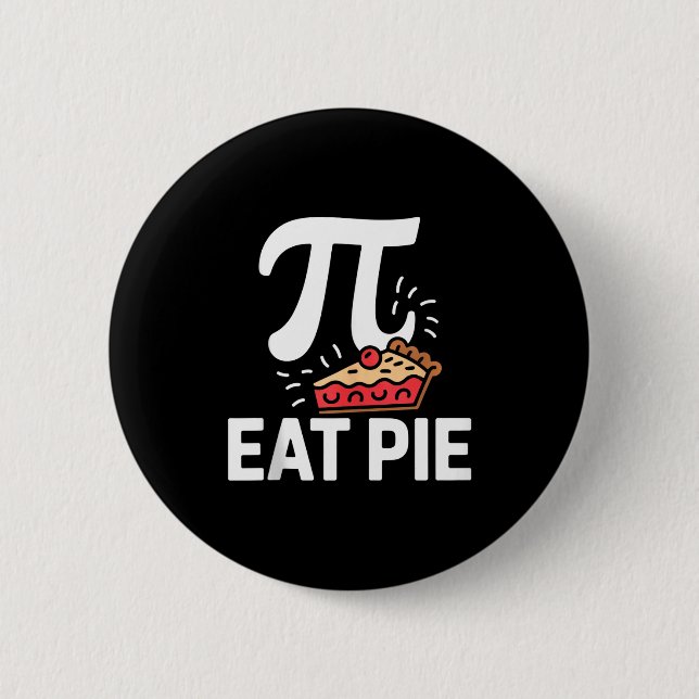 Pi Day March 14 Math Nerd Pie Food Funny Gift Outf Button (Front)