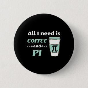 Pi Day Math Coffee Lover Geometry Calculus Trigono Button