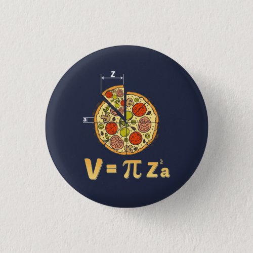 Pi Day Math Nerd  Pizza Formula Button