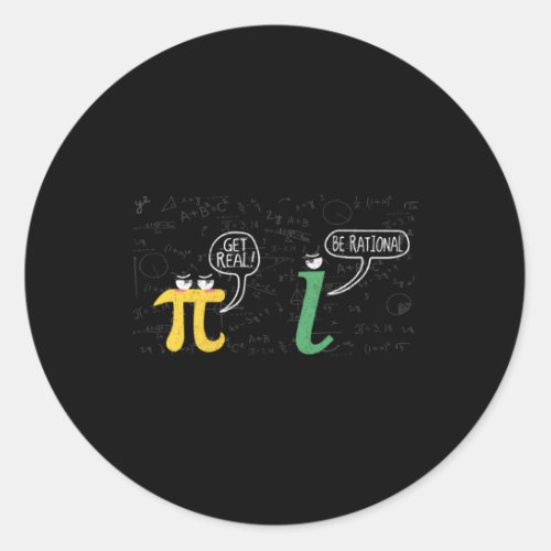 Pi Day Mathematics Geek Nerd Rational Math Pun Classic Round Sticker